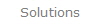 Solutions